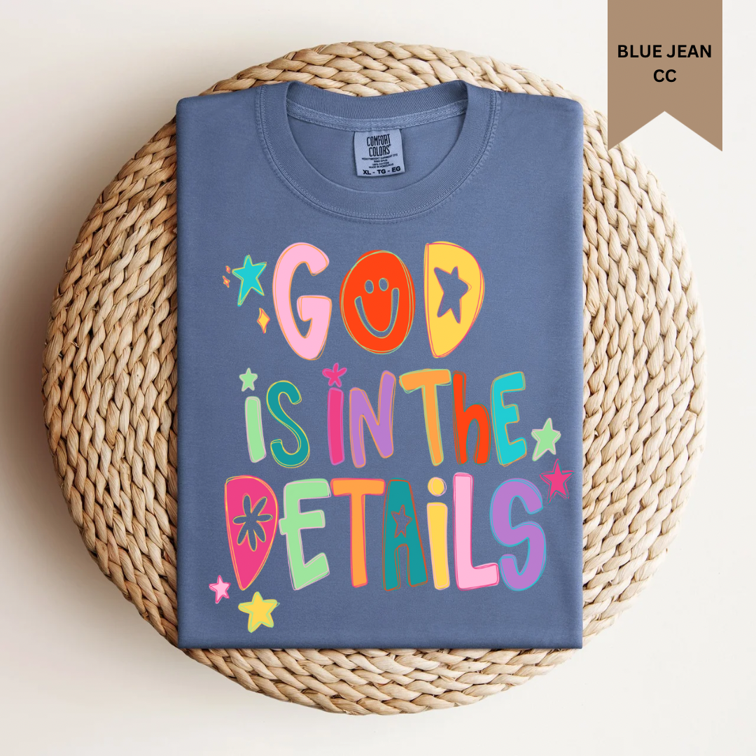God is in The Details Tee