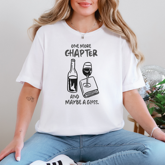 One More and a Glass Graphic Tee