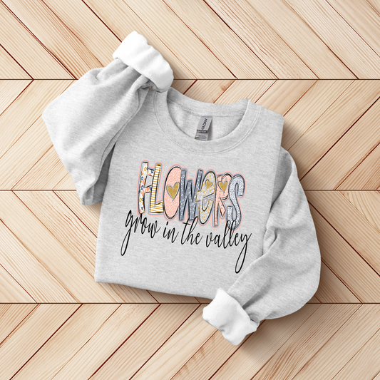 Grow In The Valley SWEATSHIRT