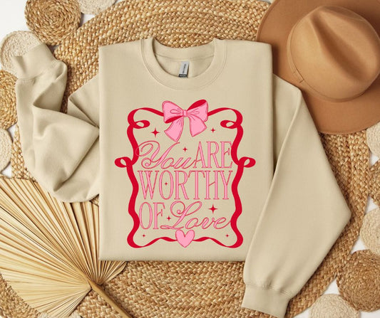 You are Worthy SWEATSHIRT